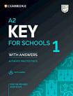 Cambridge English A2 Key for Schools 1 for the Revised 2020 Exam Authentic Examination Papers from Cambridge ESOL with answers and Audio