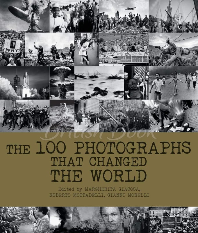 Книга The 100 Photographs That Changed the World зображення