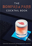 The Bompas and Parr Cocktail Book