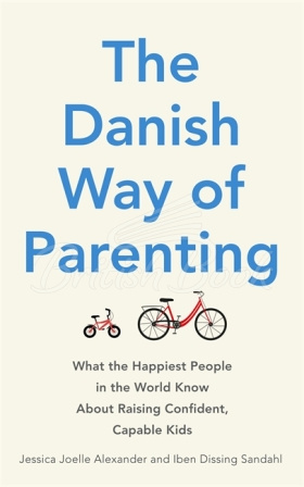 Книга The Danish Way of Parenting зображення