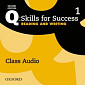 Q: Skills for Success Second Edition. Reading and Writing 1 Class Audio