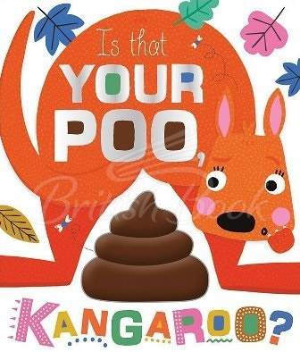 Книга Is That Your Poo, Kangaroo? зображення