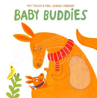 Книга My Touch and Feel Animal Friends: Baby Buddies зображення