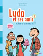 Ludo et ses amis 2e Édition 3 Cahier d'activités
