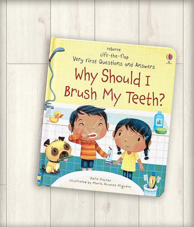 Книга Lift-the-Flap Very First Questions and Answers: Why Should I Brush My Teeth? зображення 1