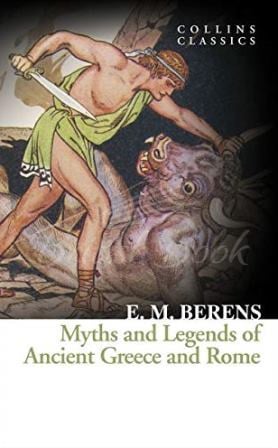 Книга Myths and Legends of Ancient Greece and Rome зображення