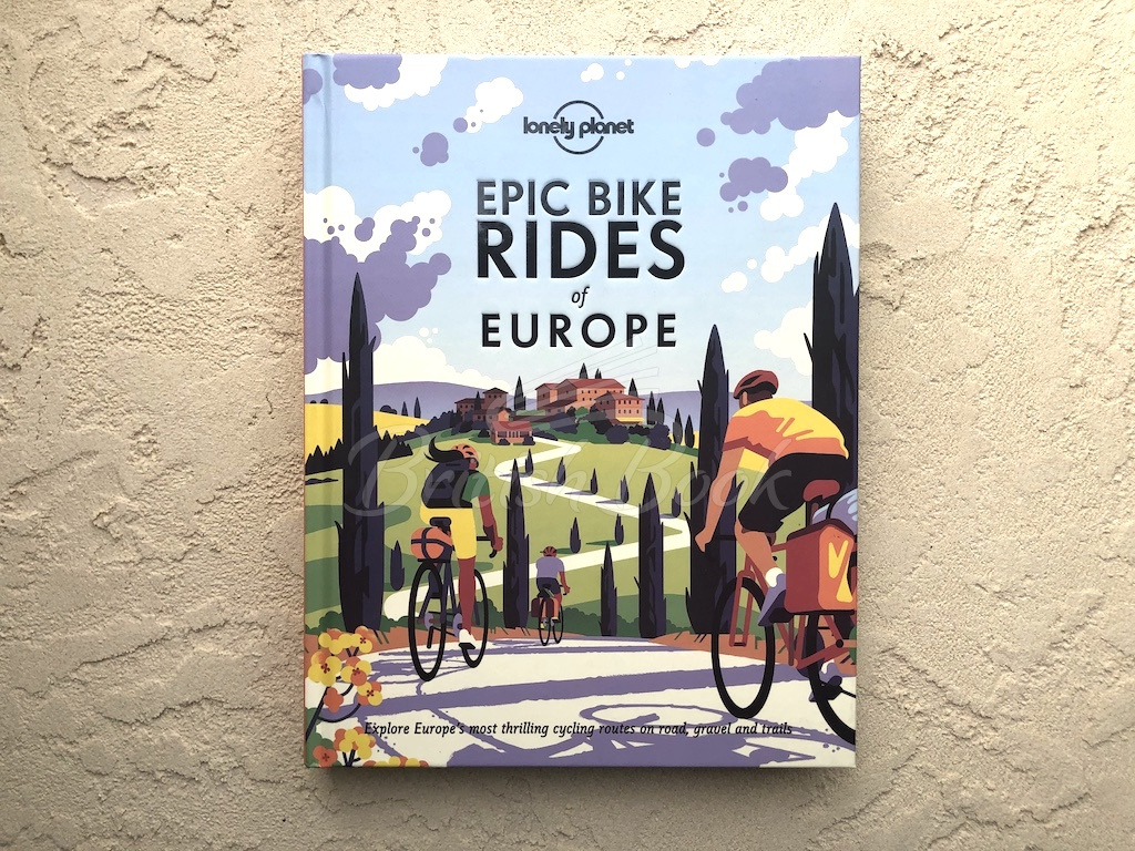 Книга Epic Bike Rides of Europe зображення 1