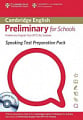Speaking Test Preparation Pack for Preliminary for Schools with Speaking Test DVD