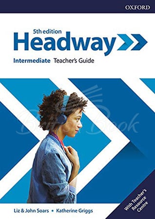 Книга для вчителя New Headway 5th Edition Intermediate Teacher's Guide with Teacher's Resource Center зображення