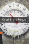 Oxford Bookworms Library Level 2 Death in the Freezer