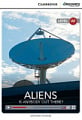 Cambridge Discovery Interactive Readers Level A2 Aliens: Is Anybody Out There?