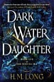 Dark Water Daughter (Book 1)