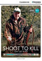 Cambridge Discovery Interactive Readers Level A1+ Shoot to Kill: Why We Hunt