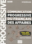 Communication Progressive du Français des Affaires 2e Édition Intermédiaire