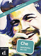 Colleccion Grandes Personajes Nivel B1 Che. Geografías del Che con Audio CD