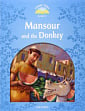 Classic Tales Level 1 Mansour and the Donkey Audio Pack