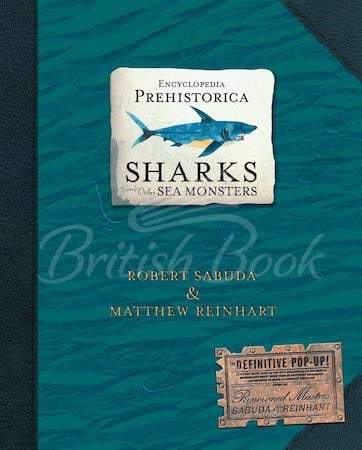 Книга Encyclopedia Prehistorica Sharks and Other Sea Monsters зображення