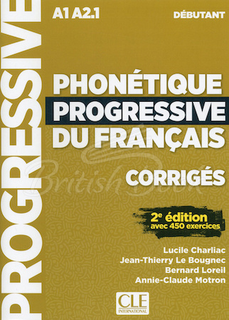 Збірник відповідей Phonétique Progressive du Français 2e Édition Débutant Corrigés зображення