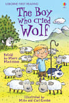 Usborne First Reading Level 3 The Boy Who Cried Wolf