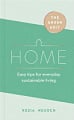 The Green Edit: Home. Easy Tips or Everyday Sustainable Living