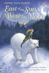 Usborne Young Reading Level 2 East of the Sun, West of the Moon