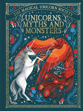 Книга The Magical Unicorn Society: Unicorns, Myths and Monsters зображення