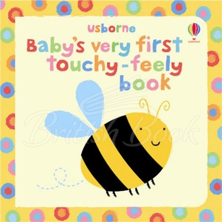 Книга Baby's Very First Touchy-Feely Book зображення