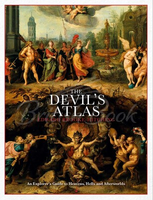 Книга The Devil's Atlas: An Explorer's Guide to Heavens, Hells and Afterworlds зображення