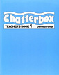Chatterbox 1 Teacher's Book