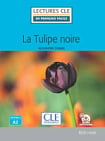 Lectures en Français Facile Niveau 2 La tulipe noire