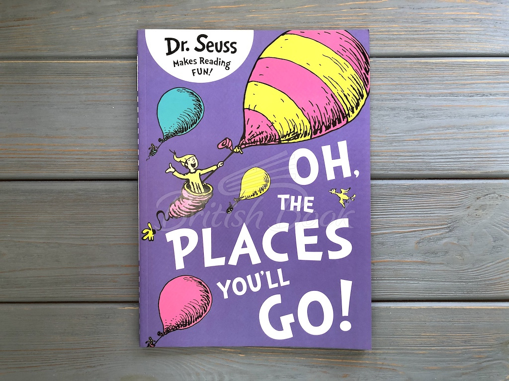 Книга Oh, The Places You'll Go! зображення 1