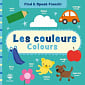 Find and Speak French! Les couleurs – Colours