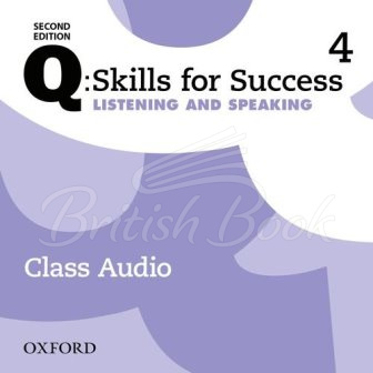 Аудіодиск Q: Skills for Success Second Edition. Listening and Speaking 4 Class Audio зображення