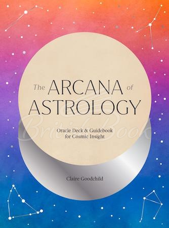 Картки The Arcana of Astrology Boxed Set: Oracle Deck and Guidebook for Cosmic Insight зображення