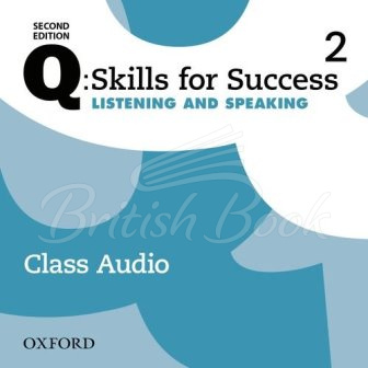 Аудіодиск Q: Skills for Success Second Edition. Listening and Speaking 2 Class Audio зображення