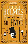 The Classified Dossier: Sherlock Holmes and Mr Hyde