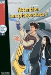 Lire en Français Facile Niveau B1 Attention aux Pickpockets!