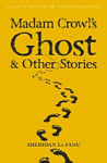 Madam Crowl's Ghost and Other Stories