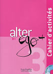 Alter Ego+ 3 Cahier d'activités avec CD audio