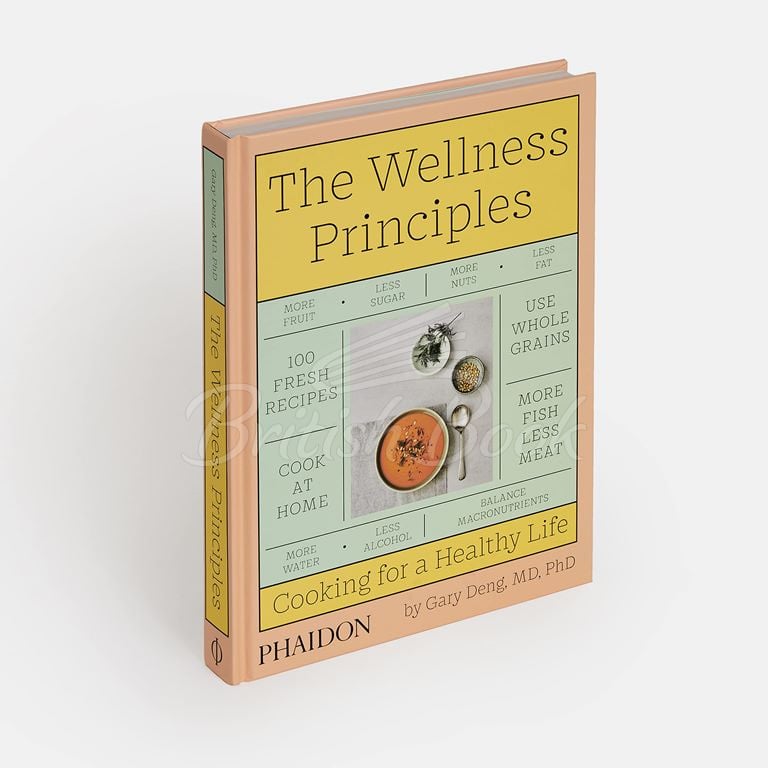 Книга The Wellness Principles: Cooking for a Healthy Life зображення 1