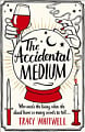 The Accidental Medium (Book 1)