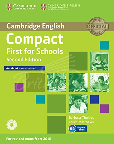 Робочий зошит Compact First for Schools Second Edition Workbook without answers with Downloadable Audio зображення