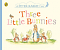 A Peter Rabbit Tale: Three Little Bunnies