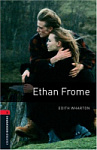 Oxford Bookworms Library Level 3 Ethan Frome