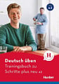 Deutsch üben: Trainingsbuch zu Schritte plus neu A2