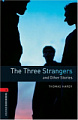 Oxford Bookworms Library Level 3 The Three Strangers and Other Stories