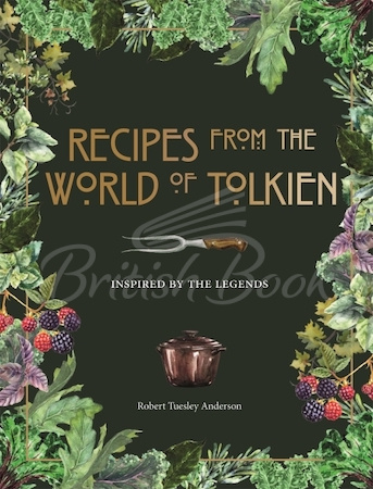 Книга Recipes from the World of Tolkien зображення