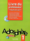 Adosphère 1 Livre du professeur