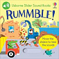 Usborne Slider Sound Books: Rummble!