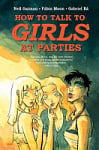 How to Talk to Girls at Parties (A Graphic Novel)